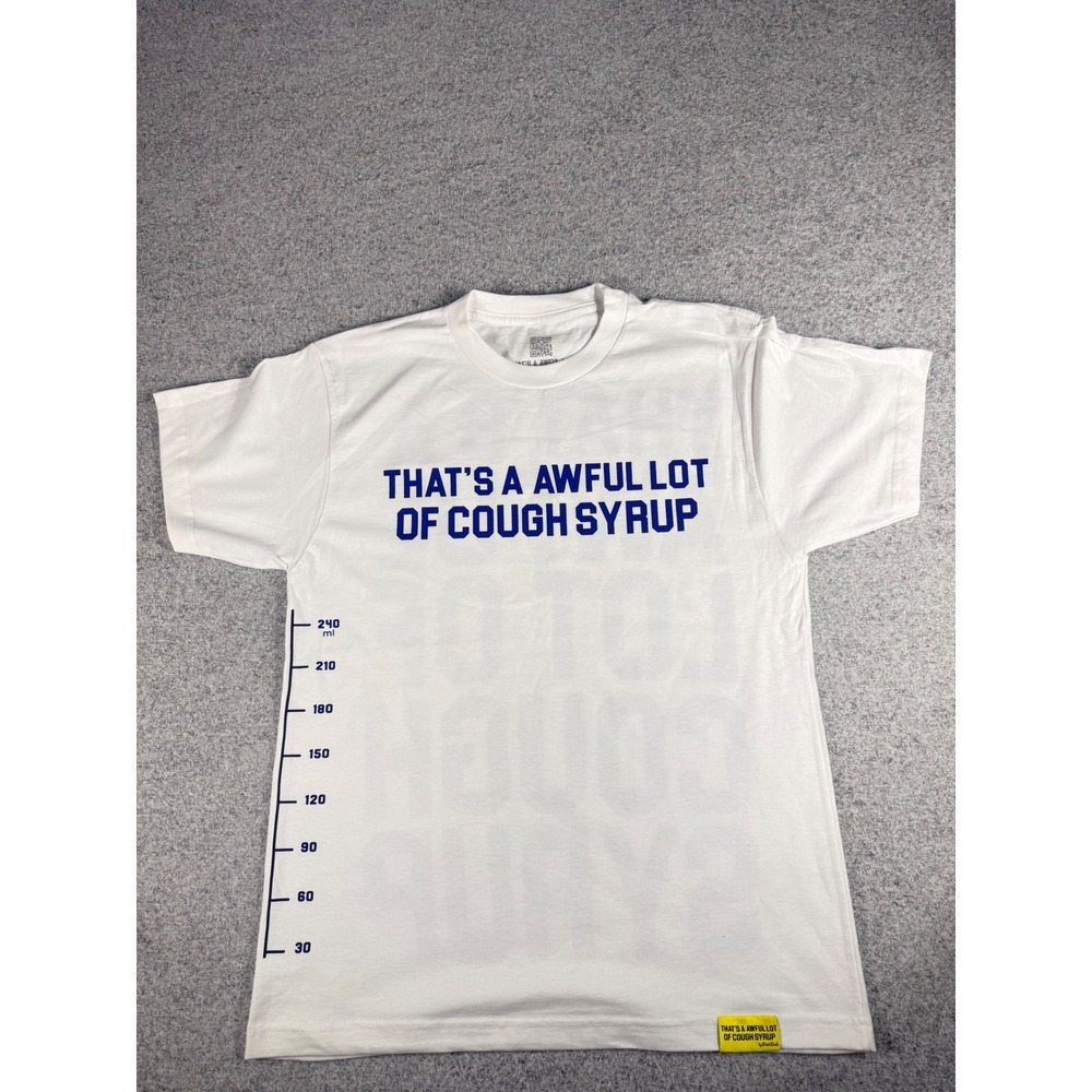 Thats A Awful Lot Of Cough Syrup Desto Dubb Graphic T-Shirt White Blue Medium